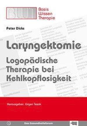 Cover for Peter Dicks · Laryngektomie (Paperback Book) (2007)