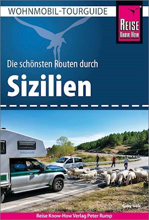 Cover for Gaby Gölz · Reise Know-How Wohnmobil-Tourguide Sizilien (Paperback Book) (2022)