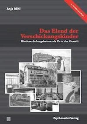 Cover for Anja Röhl · Das Elend der Verschickungskinder (Bok) (2022)