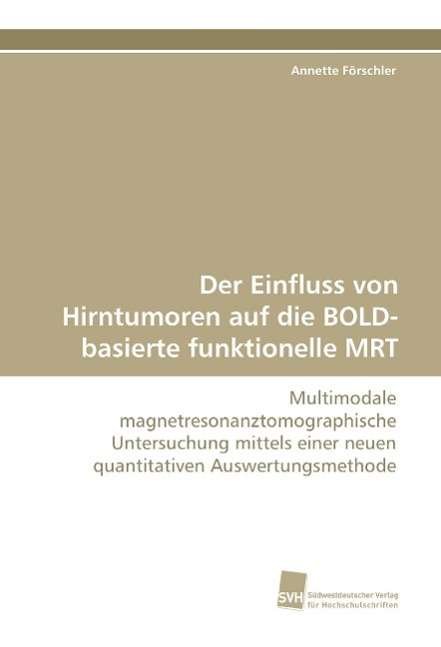 Cover for Förschler · Der Einfluss von Hirntumoren (Book)
