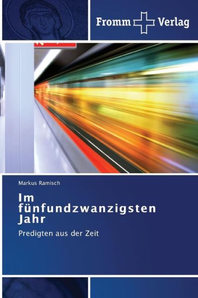 Cover for Ramisch · Im fünfundzwanzigsten Jahr (Book) (2015)