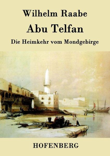 Cover for Wilhelm Raabe · Abu Telfan (Paperback Book) (2015)