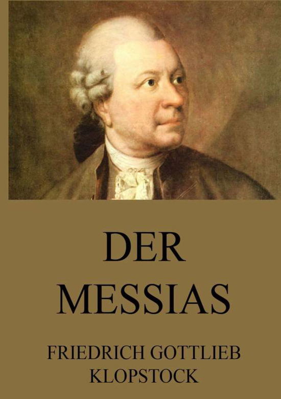 Der Messias - Klopstock - Książki -  - 9783849684198 - 