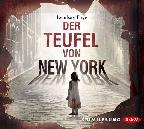 Cover for Lyndsay Faye · Faye:der Teufel Von New York, (CD)