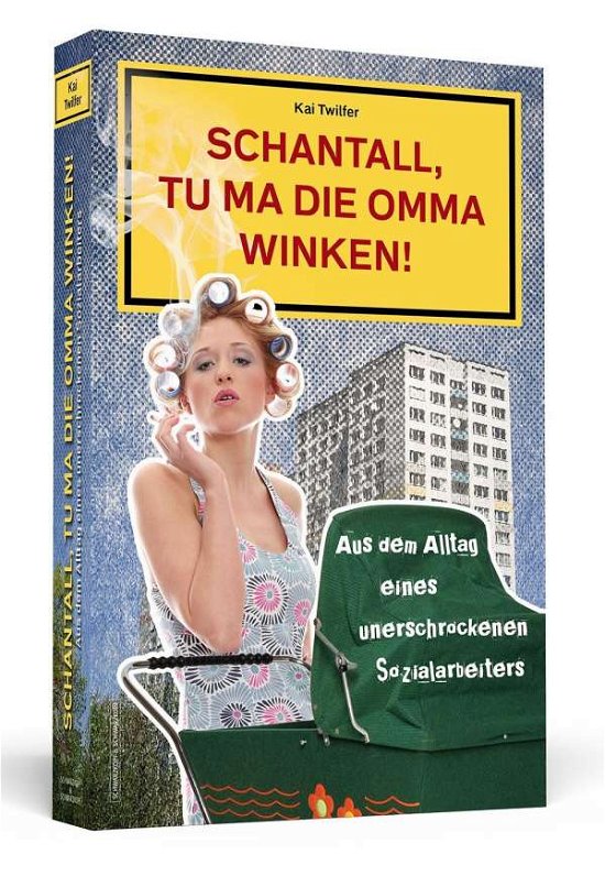 Cover for Twilfer · Schantall,tu ma die Omma winken (Bog)
