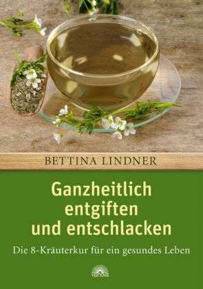 Cover for Lindner · Ganzheitlich entgiften und ents (Buch)