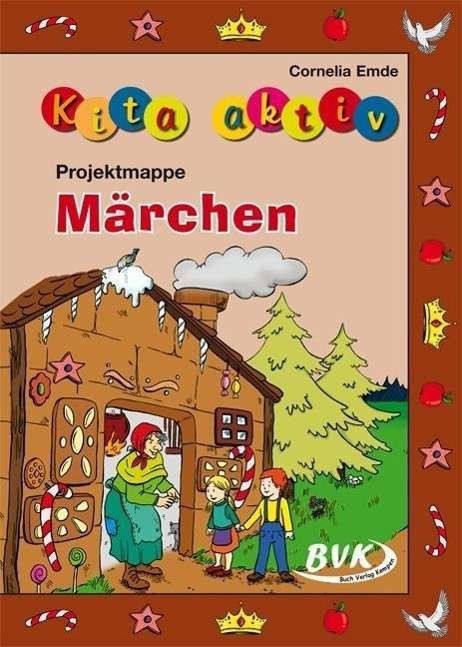 Cover for Emde · Kita aktiv Projektmappe Märchen.1 (Bok)