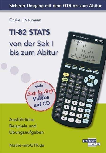 Cover for Gruber · Gruber:TI-82 STATS von der Sek I bis (Bog) (2024)