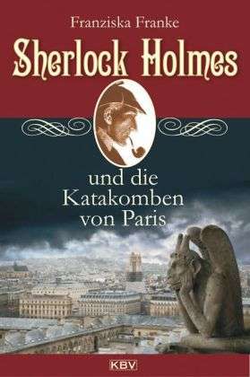 Kbv Tb.242 Franke.holmes U.katakomben - Franziska Franke - Books -  - 9783942446198 - 