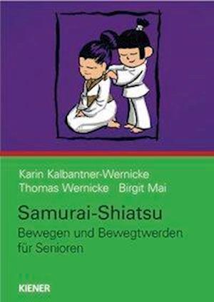 Cover for Kalbantner-Wernicke · Samurai-Shiatsu.Sen (Buch)