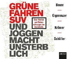 Cover for Thomas Bauer · Grüne fahren SUV und Joggen macht unsterblich (Audiobook (CD)) (2022)