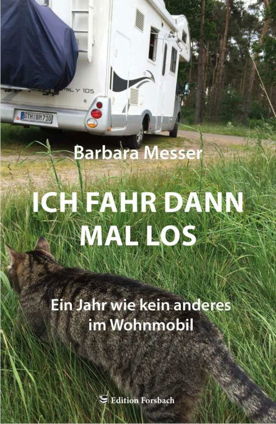 Cover for Messer · Ich fahr dann mal los (Bok)