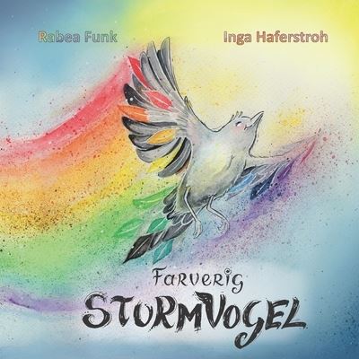 Cover for Rabea Funk · Farverig Sturmvogel (Paperback Book) (2021)