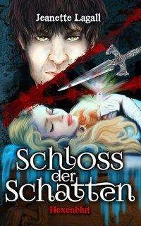 Cover for Lagall · Schloss der Schatten (Bog)