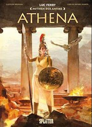 Mythen der Antike: Athene - Luc Ferry - Książki - Splitter-Verlag - 9783987210198 - 14 grudnia 2022