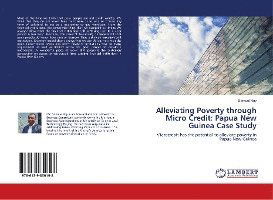 Alleviating Poverty through Micro C - Ray - Livros - - 9786139850198 - 4 de junho de 2018
