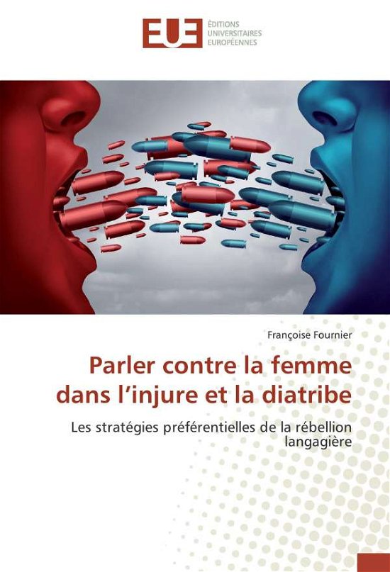 Cover for Fournier · Parler contre la femme dans l' (Bog)