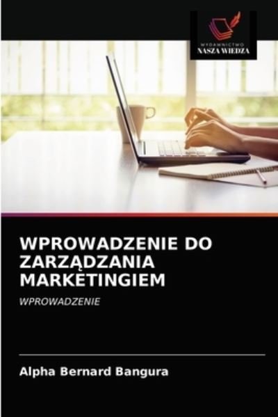 Cover for Alpha Bernard Bangura · Wprowadzenie Do Zarz?dzania Marketingiem (Pocketbok) (2021)