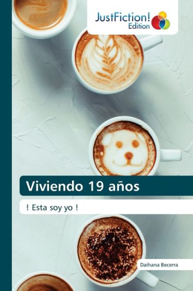 Cover for Daihana Becerra · Viviendo 19 anos (Paperback Book) (2021)