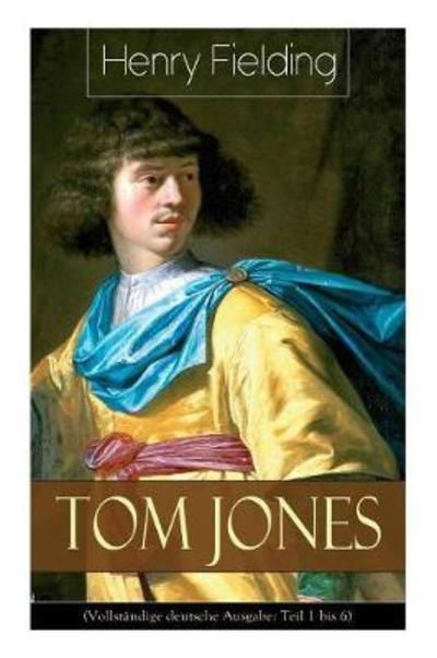 Tom Jones - Henry Fielding - Livros - e-artnow - 9788026860198 - 1 de novembro de 2017