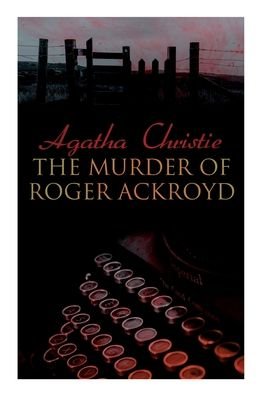 Cover for Agatha Christie · The Murder of Roger Ackroyd (Paperback Bog) (2022)