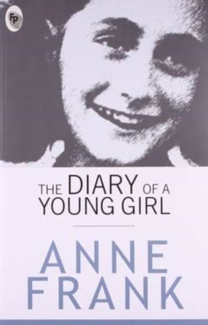Cover for Anne Frank · The Diary of a Young Girl (Paperback Bog) (2014)