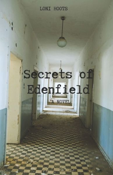 Cover for Hoots Loni Hoots · Secrets of Edenfield (Taschenbuch) (2022)