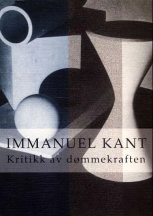 Cover for Kant Immanuel · Kritikk av dømmekraften (Sewn Spine Book) (1995)