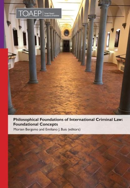 Cover for Morten Bergsmo · Philosophical Foundations of International Criminal Law: Foundational Concepts (Hardcover Book) (2019)