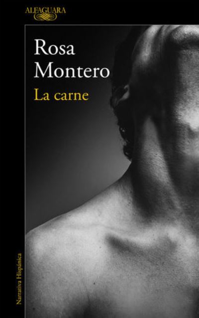 La carne - Rosa Montero - Gadżety - Espanol Santillana Universidad de Salama - 9788420426198 - 13 grudnia 2016