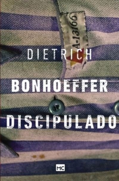 Cover for Dietrich Bonhoeffer · Discipulado (Paperback Bog) (2021)