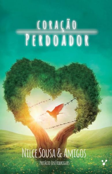 Cover for Nilce Sousa · Coracao Perdoador (Taschenbuch) (2021)