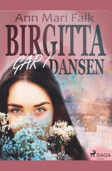 Birgitta går i dansen - Ann Mari Falk - Böcker - Saga Egmont - 9788726184198 - 30 april 2019