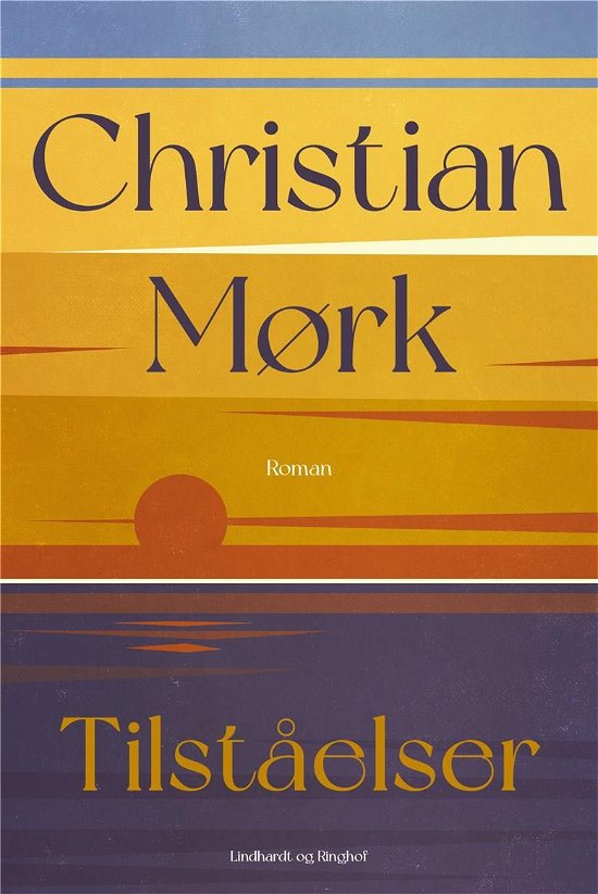 Cover for Christian Mørk · Tilståelser (Indbundet Bog) [1. udgave] (2022)