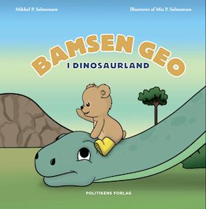 Cover for Mia Palm Salmonsen; Mikkel Palm Salmonsen · Geo: Bamsen Geo i Dinosaurland (Hardcover Book) [1.º edición] (2023)