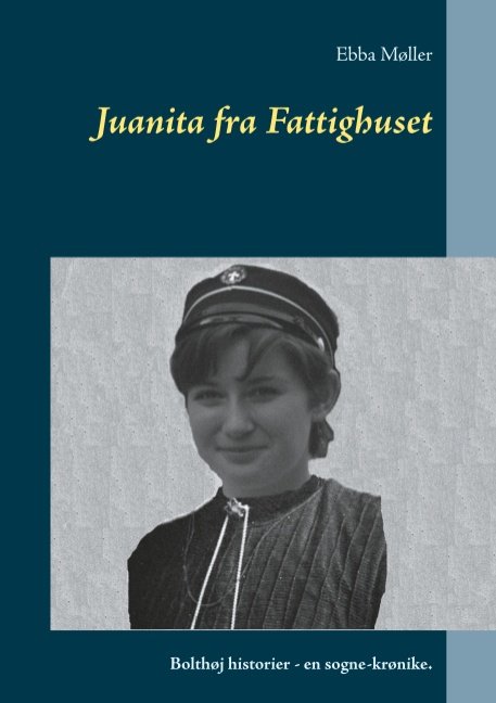 Cover for Ebba Møller · Juanita fra Fattighuset (Pocketbok) [1:a utgåva] (2017)