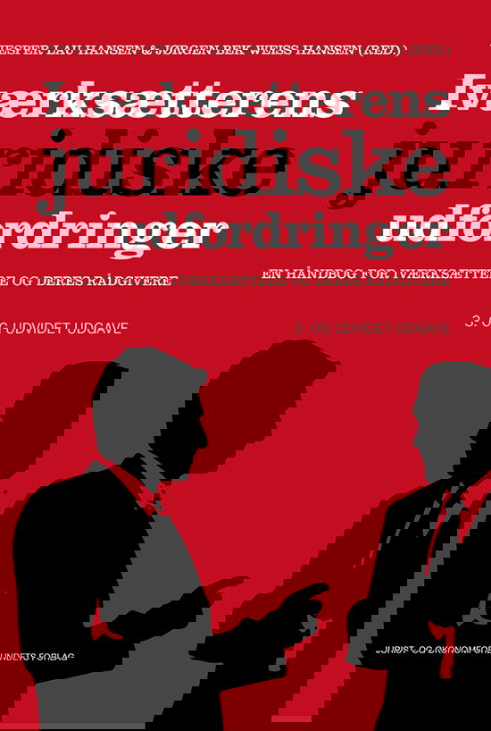 Iværksætterens juridiske udfordringer - Jesper Lau Hansen (red.) & Jørgen Bek Weiss Hansen (red.) - Books - Djøf Forlag - 9788757452198 - May 6, 2022