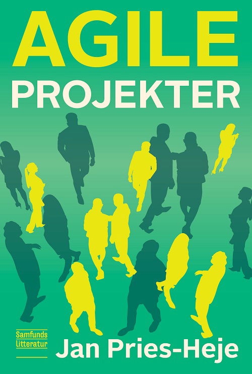Agile projekter - Jan Pries-Heje - Books - Samfundslitteratur - 9788759333198 - August 7, 2020