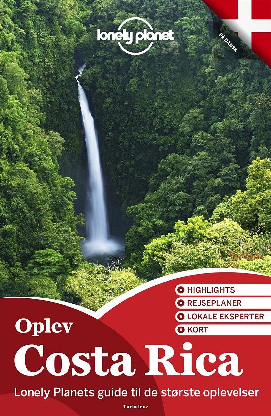 Oplev Costa Rica (Lonely Planet) - Lonely Planet - Kirjat - Turbulenz - 9788771481198 - maanantai 20. huhtikuuta 2015