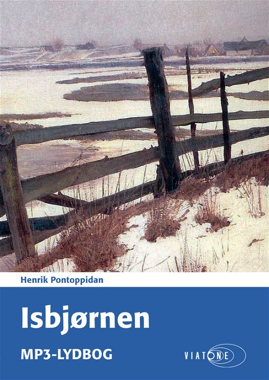 Cover for Henrik Pontoppidan · Isbjørnen (Book) [1.º edición] (2011)