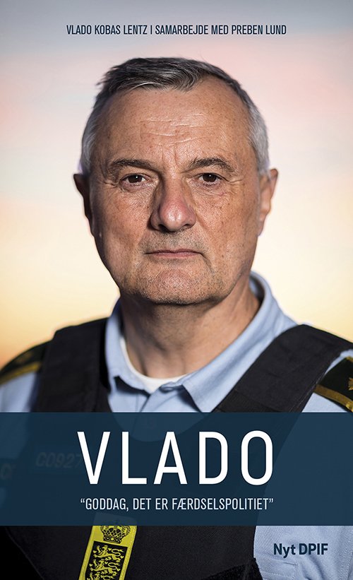 Vlado - Vlado Kobas Lentz og Preben Lund - Libros - Nyt DPIF - 9788772161198 - 14 de diciembre de 2018