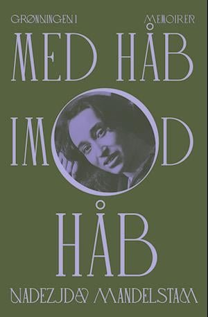 Cover for Nadezjda Mandelstam · Med håb imod håb (Taschenbuch) [1. Ausgabe] (2022)