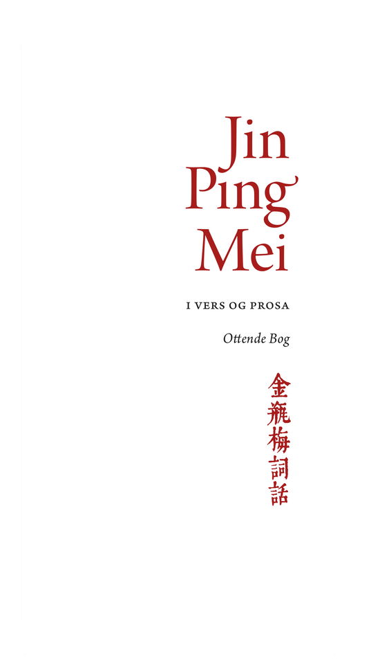 Jin Ping Mei438: Jin Ping Mei, bind 8 -  - Boeken - Forlaget Vandkunsten - 9788776952198 - 25 oktober 2022