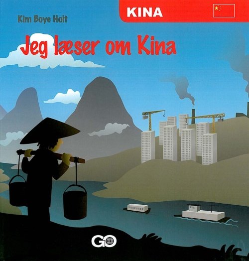 Cover for Kim Boye Holt · Jeg læser om lande: Jeg læser om Kina (Bound Book) [1st edition] [Indbundet] (2007)