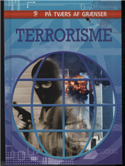 Cover for Alex Woolf · På tværs af grænser: TERRORISME / På tværs af grænser (Bound Book) [1st edition] (2010)