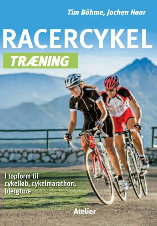 Cover for Jochen Haar Tim Böhme · Racercykel træning (Heftet bok) [1. utgave] (2015)