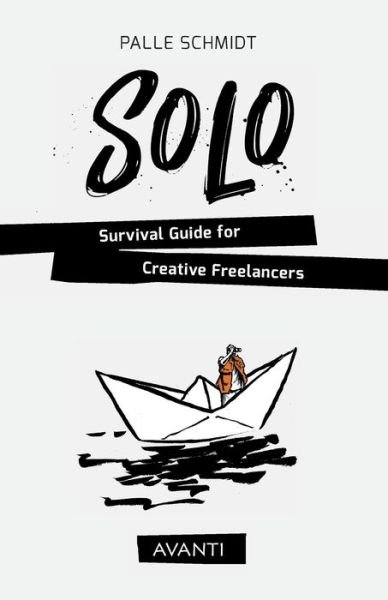 Cover for Palle Schmidt · SOLO - Survival Guide for Creative Freelancers (Pocketbok) (2019)