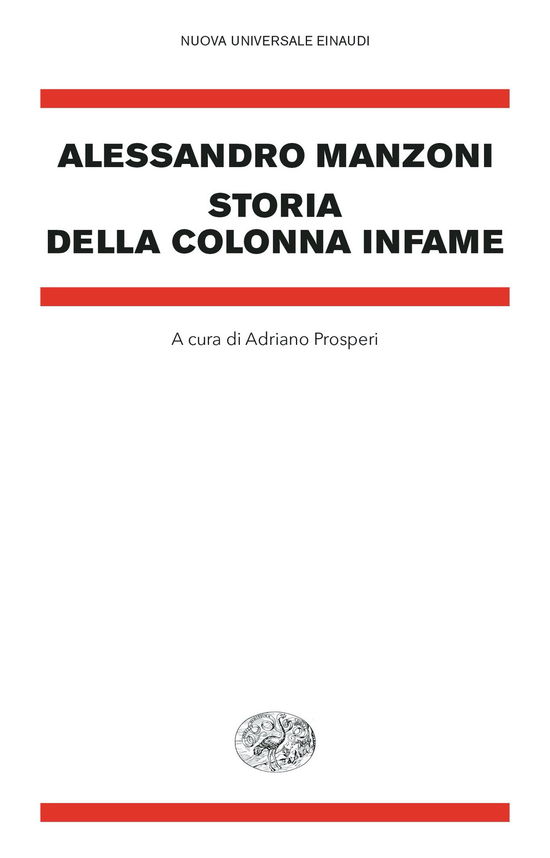 Storia Della Colonna Infame - Alessandro Manzoni - Books -  - 9788806262198 - 