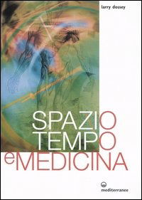 Cover for Larry Dossey · Spazio, Tempo E Medicina (Book)