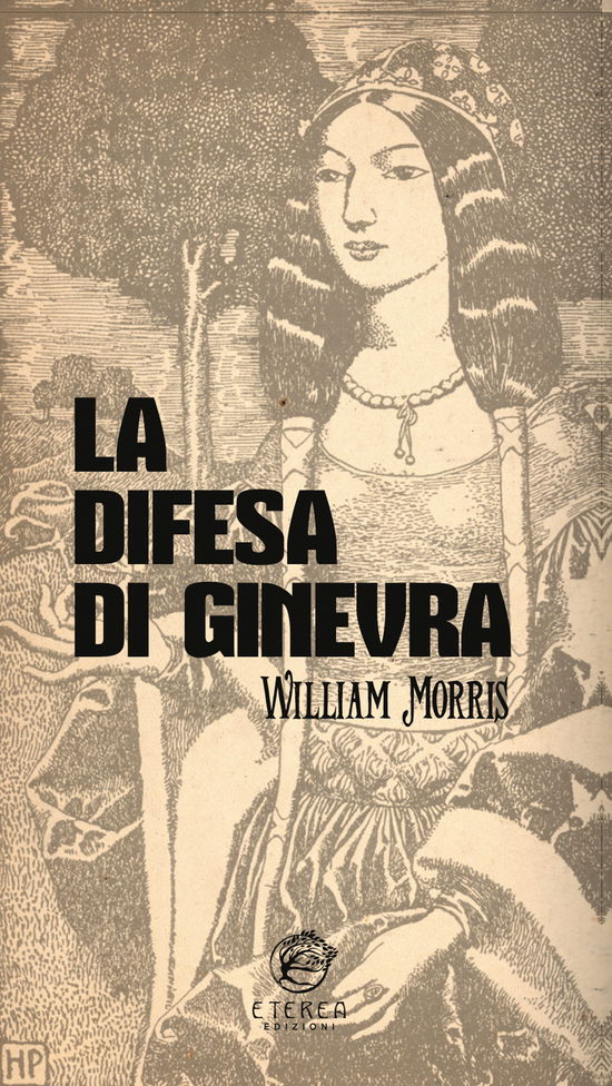 Cover for William Morris · La Difesa Di Ginevra (Book)